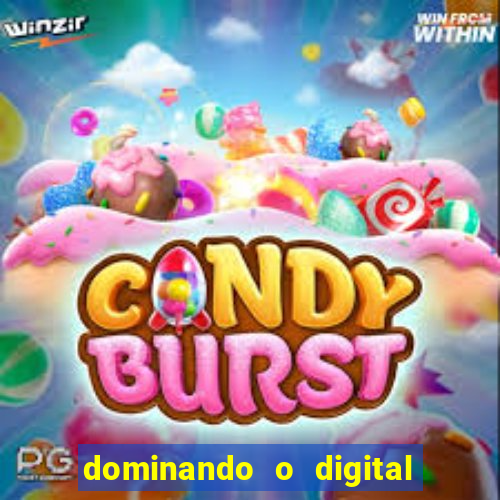 dominando o digital definitivo reclame aqui